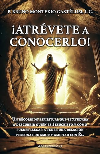 ¡Atrévete a conocerlo! von Barker Publishing LLC