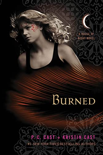 Burned: A House of Night Novel (House of Night, 7, Band 7)