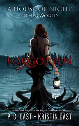 Forgotten (A House of Night Other World, 3, Band 3)