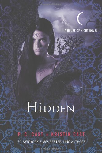 Hidden (House of Night, Band 10) von St. Martin's Griffin