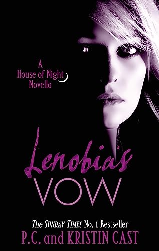 Lenobia's Vow: Number 2 in series (House of Night Novellas)