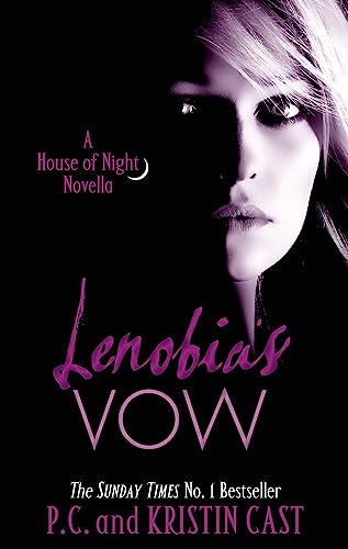 Lenobia's Vow: Number 2 in series (House of Night Novellas) von ATOM