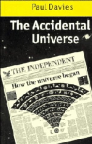 The Accidental Universe The Accidental Universe von Cambridge University Press