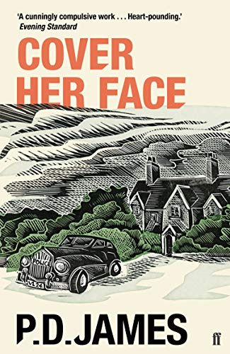 Cover Her Face: The classic country house murder mystery from the 'Queen of English crime' (Guardian) von Faber & Faber