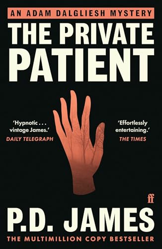 The Private Patient: The classic locked-room murder mystery from the 'Queen of English crime' (Guardian) (Inspector Adam Dalgliesh Mystery) von Faber & Faber