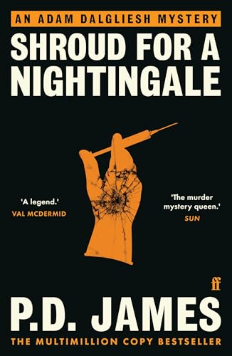 Shroud for a Nightingale: Now a Major TV Series – Dalgliesh von Faber & Faber