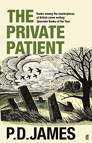 The Private Patient: The classic locked-room murder mystery from the 'Queen of English crime' (Guardian) (Inspector Adam Dalgliesh Mystery)