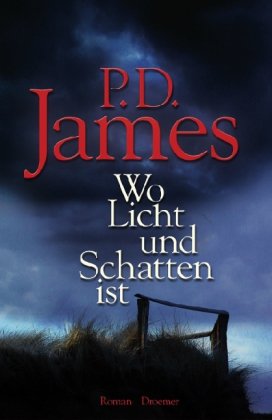 Wo Licht und Schatten ist: Roman Wo Licht und Schatten ist: Roman von Droemer