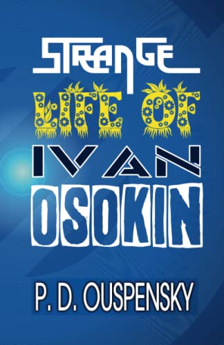 STRANGE LIFE OF IVAN OSOKIN