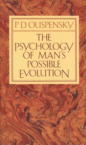 The Psychology of Man's Possible Evolution von Vintage