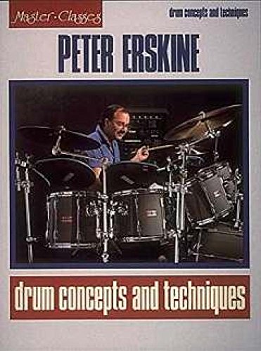 Peter Erskine - Drum Concepts and Techniques