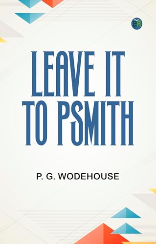 Leave it to Psmith von Zinc Read