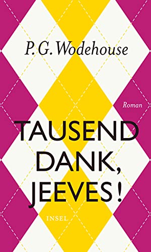 Tausend Dank, Jeeves!: Roman Tausend Dank, Jeeves!: Roman