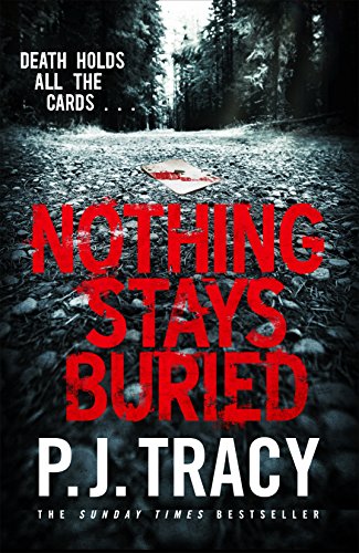 Nothing Stays Buried: He's killed before. He'll kill again. (Twin Cities Thriller, 8)