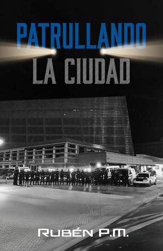 PATRULLANDO LA CIUDAD von Editorial Letra Minúscula