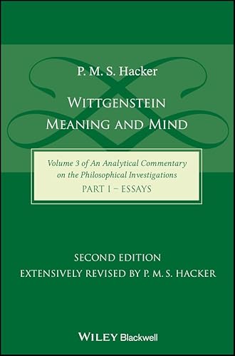 Wittgenstein: Meaning and Mind: Essays (Analytical Commentary on the Philosophical Investigations, 3, Band 3)