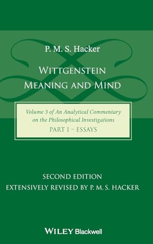 Wittgenstein: Meaning and Mind: Essays (Analytical Commentary on the Philosophical Investigations, 3, Band 3)