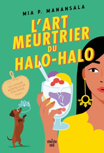 La Cuisine mortelle de Tita Rosie - Tome 2 L'Art meurtrier du Halo-Halo von CHERCHE MIDI