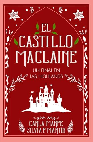 El castillo MacLaine: Un final en las Highlands von Independently published