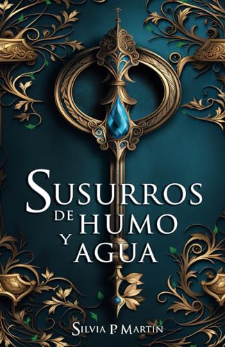 Susurros de humo y agua (Trilogía de Elania, Band 1)