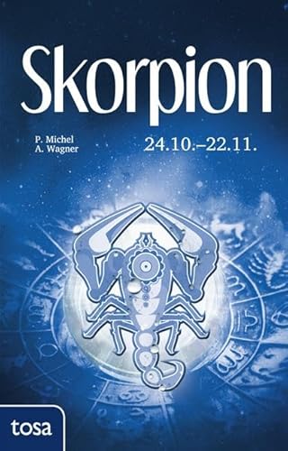 Skorpion: 24. Oktober - 22. November