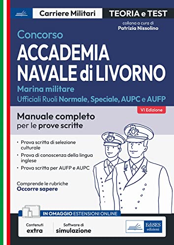 Concorso Accademia Navale di Livorno - Teoria e test per le prove scritte: Ufficiali Marina Militare (MM, Band 1) von EdiSES