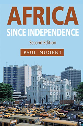 Africa since Independence: A Comparative History