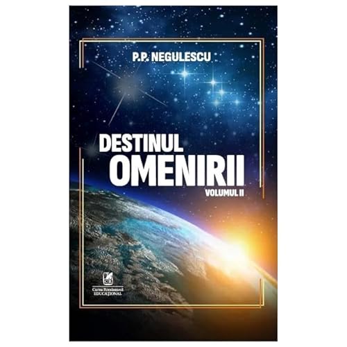 Destinul Omenirii. Vol. 2 von Cartea Romaneasca Educational