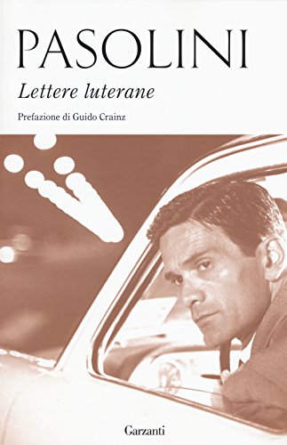 Lettere luterane (Gli elefanti. Saggi) von Garzanti Libri