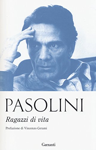 Ragazzi di vita: Prefazione di Vincenzo Cerami (Elefanti bestseller)