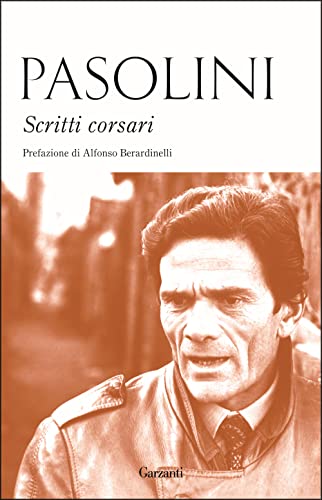 Scritti corsari (Elefanti bestseller) von Garzanti Libri