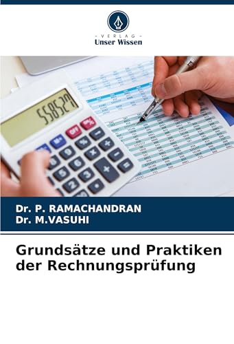 Grundsätze und Praktiken der Rechnungsprüfung von Verlag Unser Wissen