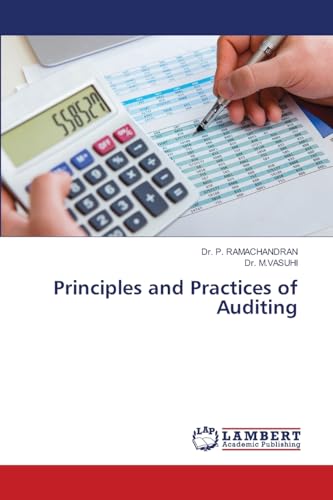 Principles and Practices of Auditing: DE von LAP LAMBERT Academic Publishing