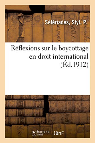 Réflexions sur le boycottage en droit international von Hachette Livre - BNF