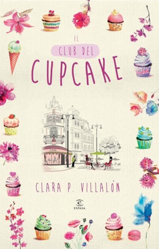 El Club del Cupcake (ESPASA NARRATIVA) von Espasa