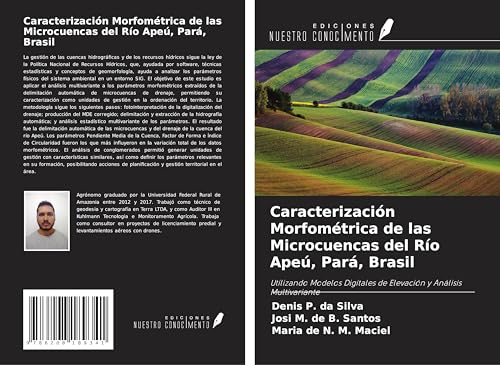Caracterización Morfométrica de las Microcuencas del Río Apeú, Pará, Brasil: Utilizando Modelos Digitales de Elevación y Análisis Multivariante