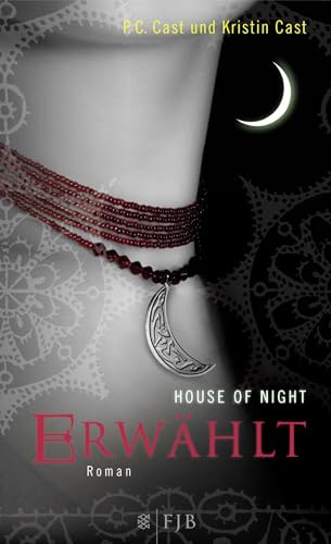 Erwählt: House of Night von FISCHER FJB