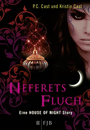 Neferets Fluch: Eine House of Night Story