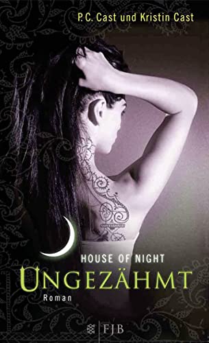 Ungezähmt: House of Night Ungezähmt: House of Night