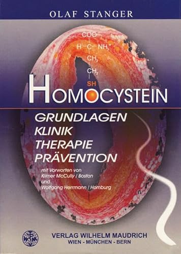 Homocystein: Grundlagen, Klinik, Therapie, Prävention von maudrich