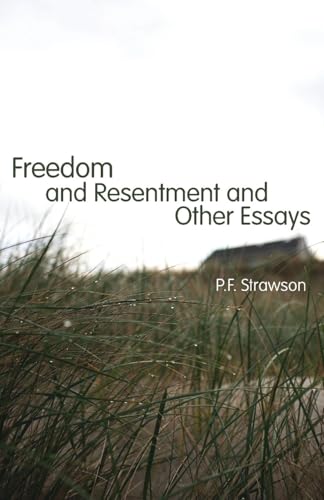Freedom And Resentment And Other Essays