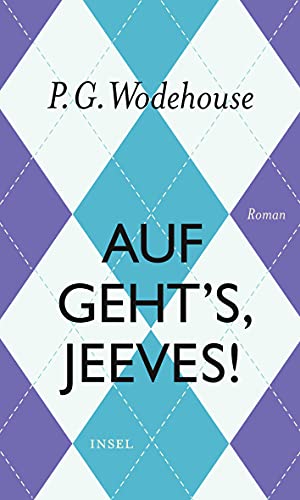 Auf geht’s, Jeeves!: Roman