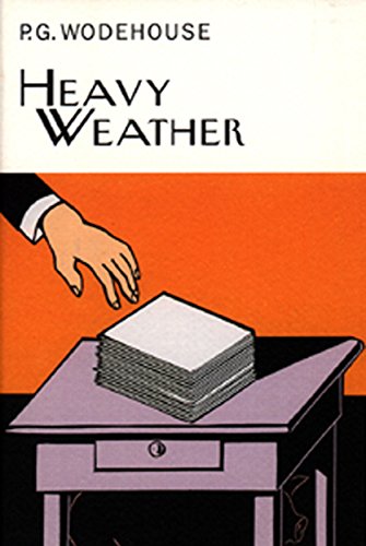Heavy Weather (Everyman's Library P G WODEHOUSE) von Everyman's Library