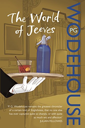 The World of Jeeves: A Jeeves and Wooster Omnibus von Random House UK Ltd