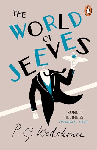 The World of Jeeves: A Jeeves and Wooster Omnibus von Random House UK Ltd