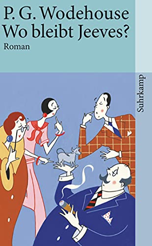 Wo bleibt Jeeves?: Roman (suhrkamp taschenbuch) von Suhrkamp Verlag AG