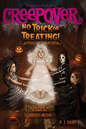 No Trick-or-Treating!: Superscary Superspecial (You're invited to a Creepover, Band 9) von Simon Spotlight