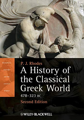 A History of the Classical Greek World: 478 - 323 BC von Wiley
