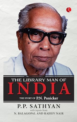 The Library Man of India: The Story of P.N. Panicker von Rupa Publications India
