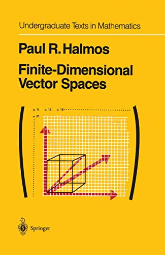 Finite-Dimensional Vector Spaces (Undergraduate Texts in Mathematics)